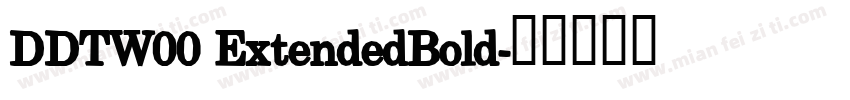 DDTW00 ExtendedBold字体转换